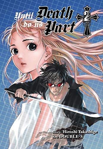 Until Death Do Us Part