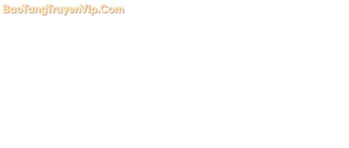 Quân Cờ Thứ 31 Lật Ngược Ván Cờ - Page 47