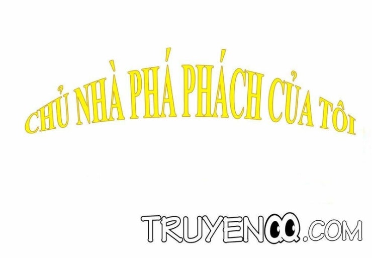 Chủ Nha Phá Phách Của Tôi - Page 2
