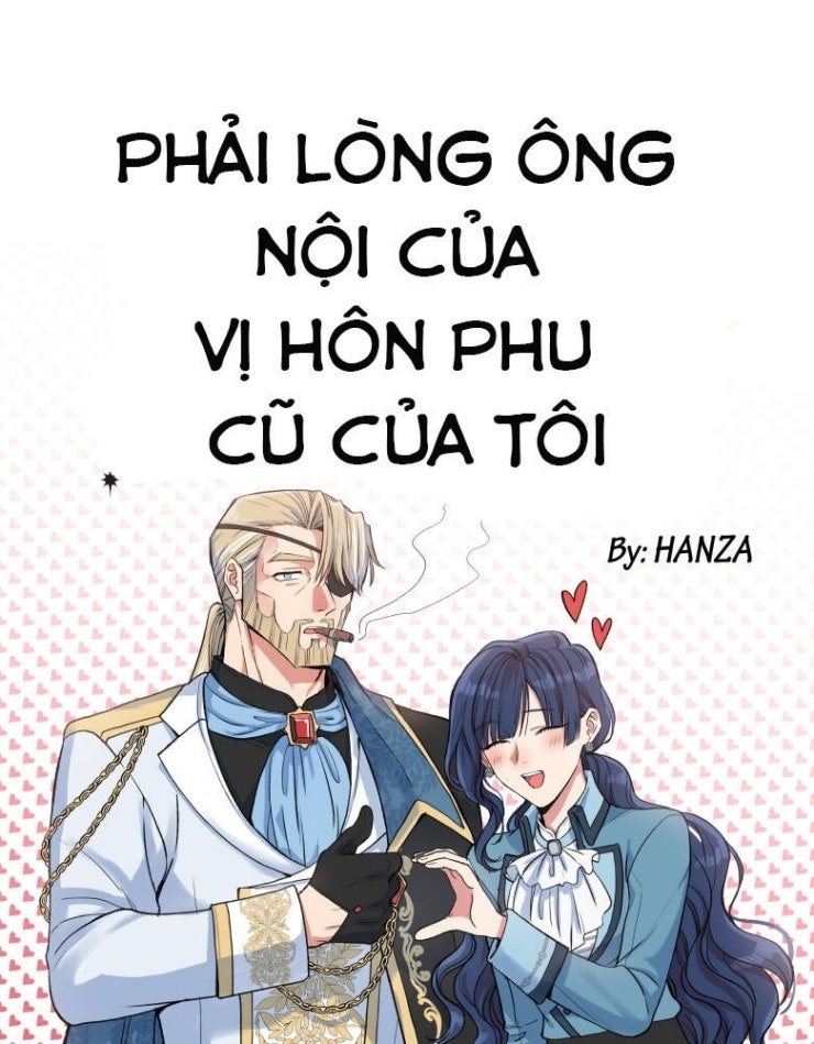 Phải Lòng Ông Nội Của Vị Hôn Phu Cũ Của Tôi - Page 2