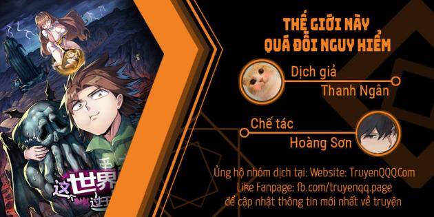 Thế Giới Này Quá Đỗi Nguy Hiểm - Page 29