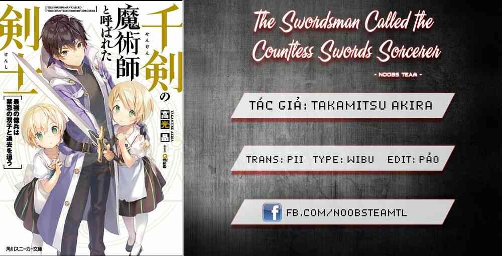 Kiếm Sĩ Được Gọi Là Thiên Kiếm Ma Thuật Sư - Page 1