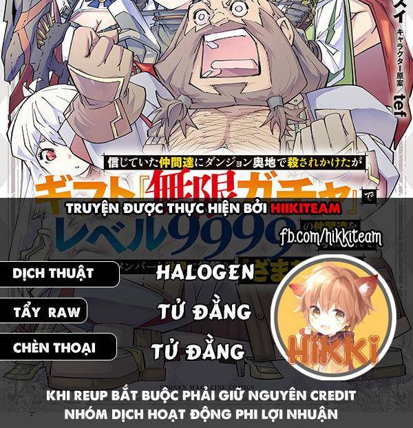 Bị Phản Bội Bởi Đồng Đội Và Sỡ Hữu [Gacha Không Giới Hạn] LV.9999 - Page 1