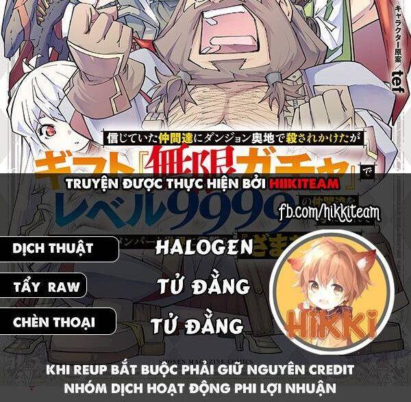 Bị Phản Bội Bởi Đồng Đội Và Sỡ Hữu [Gacha Không Giới Hạn] LV.9999 - Page 1